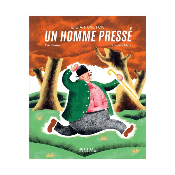 Il était une fois un homme pressé