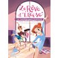 La chorégraphie parfaite, Tome 2, Le rêve d'Eloïse