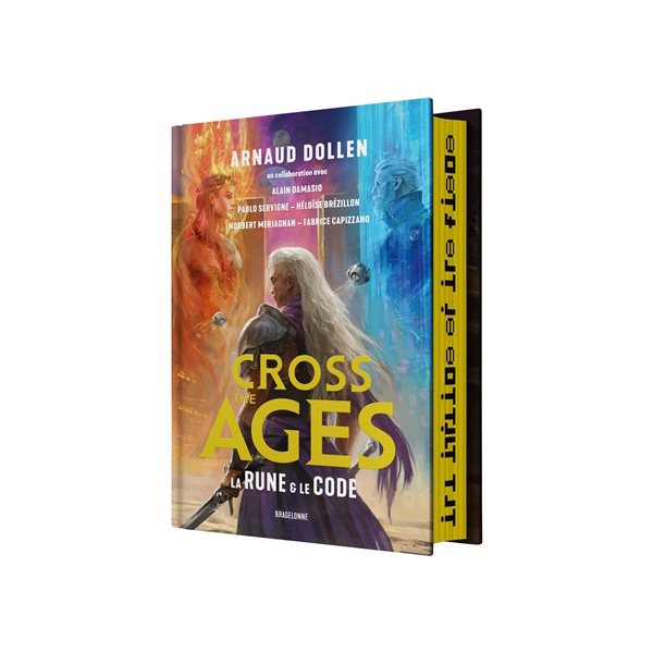 La rune & le code, Tome 1, Cross the ages