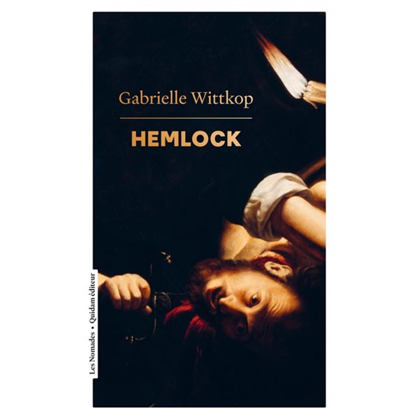 Hemlock : à travers les meurtrières, Les nomades