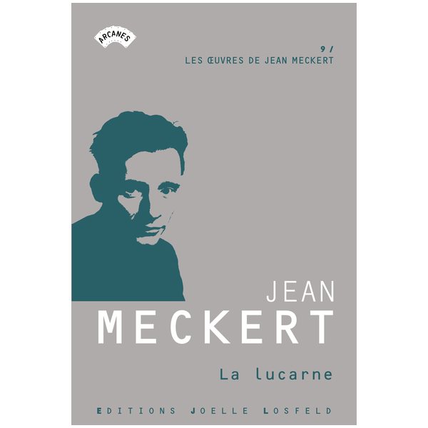La lucarne, Les oeuvres de Jean Meckert, 9