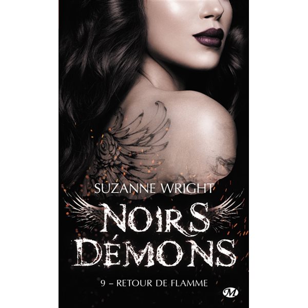 Retour de flamme, Noirs démons, 9