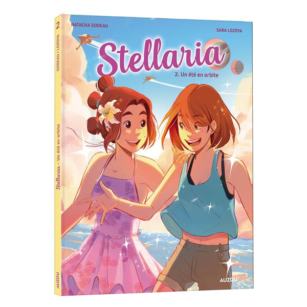 Un été en orbite, Tome 2, Stellaria