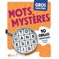 Gros caractères - Mots mystères : 90 grilles thématiques, Gros caractères