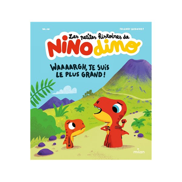 Waaaargh, je suis le plus grand !, Les petites histoires de Nino dino