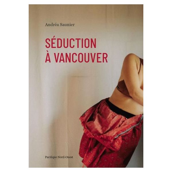 Séduction à Vancouver