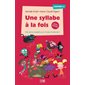 Une syllabe à la fois - Coffret 2 série rouge : Des textes adaptés pour lire plus facilement!