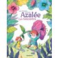 Azalée : la rencontre