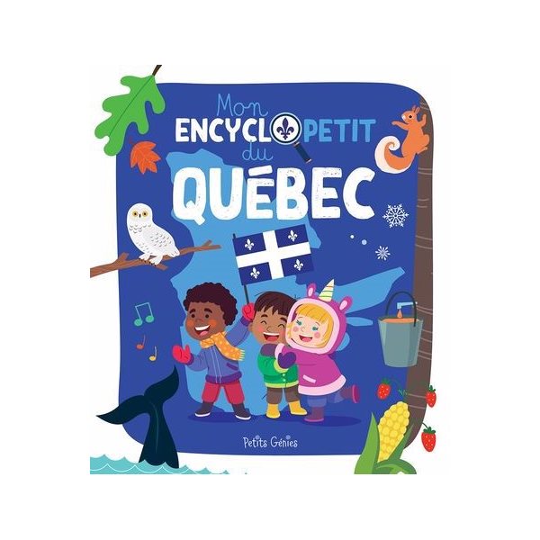 Mon encyclopetit du Québec