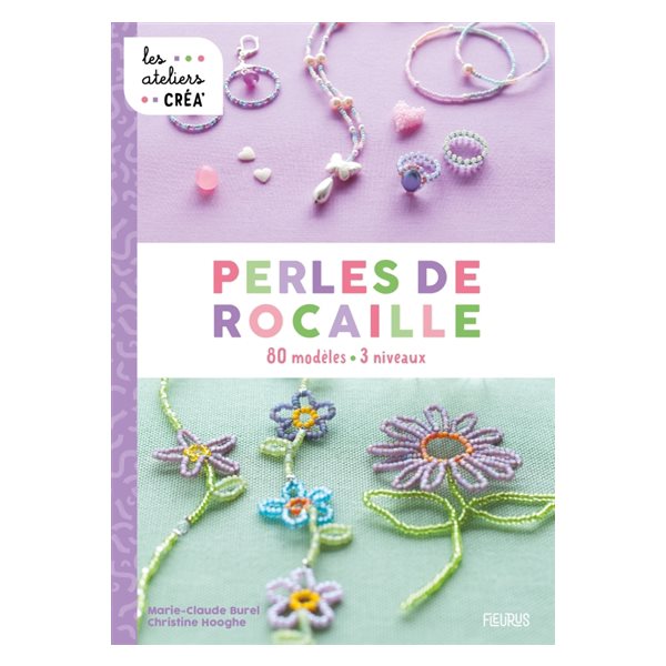 Perles de rocaille : 80 modèles, 3 niveaux