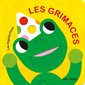 Les grimaces, Un livre cartonné Minedition