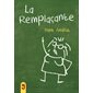 La remplaçante