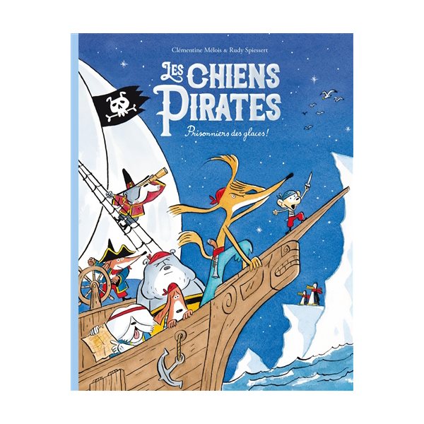 Prisonniers des glaces !, Les chiens pirates