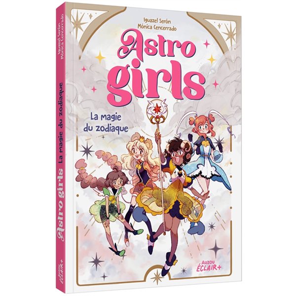 La magie du zodiaque, Tome 1, Astrogirls