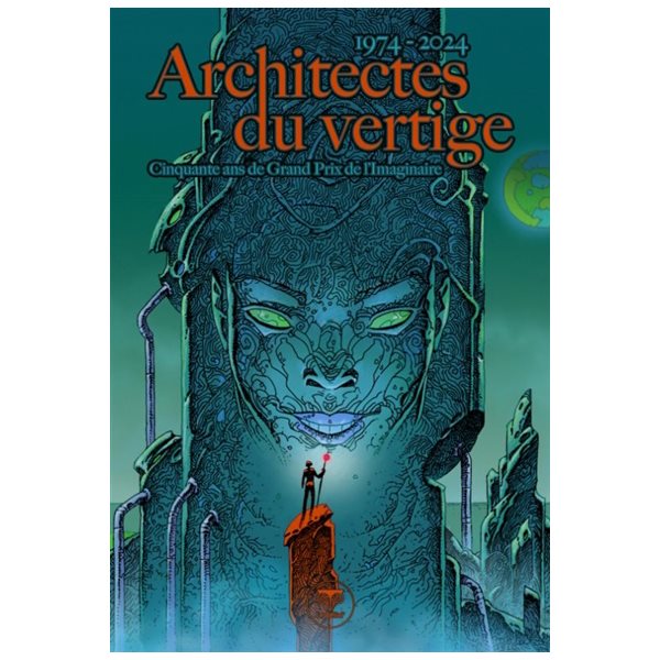 Architectes du vertige : 1974-2024, cinquante ans de Grand Prix de l'imaginaire