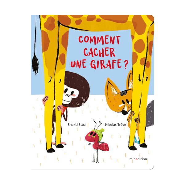 Comment cacher une girafe ?