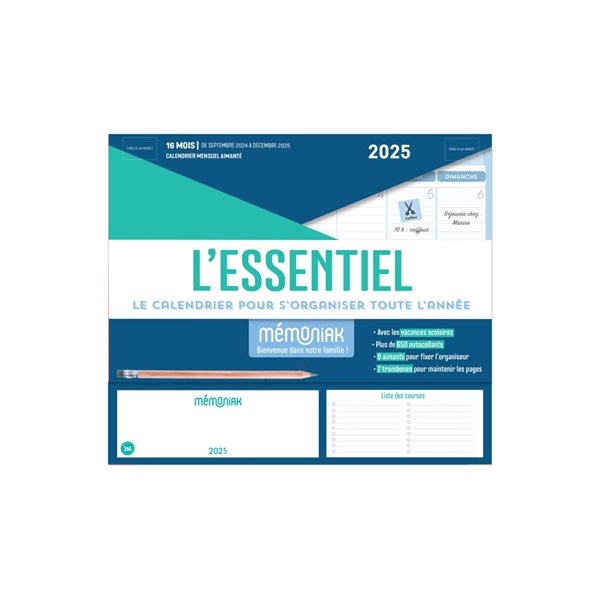 L'essentiel 2025 : le calendrier pour s'organiser toute l'année : 16 mois, de septembre 2024 à décembre 2025