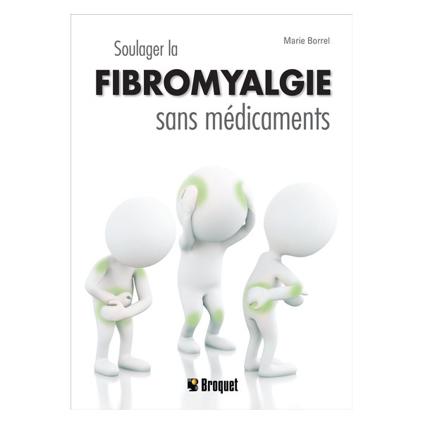 Soulager la fibromyalgie sans médicaments, Sans médicaments