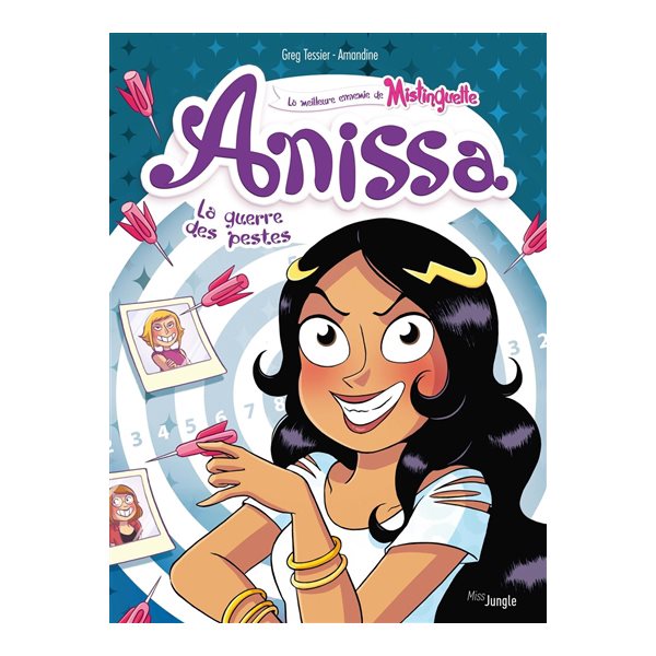 La guerre des pestes, Tome 2, Anissa : la meilleure ennemie de Mistinguette