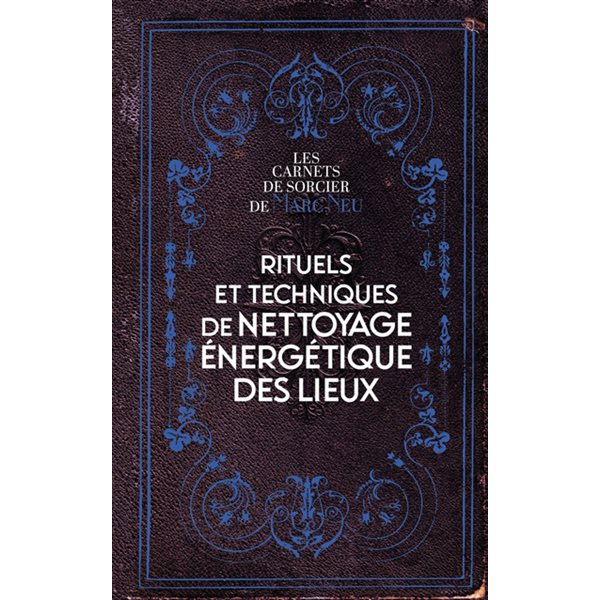 Rituels et techniques de nettoyage énergétique des lieux