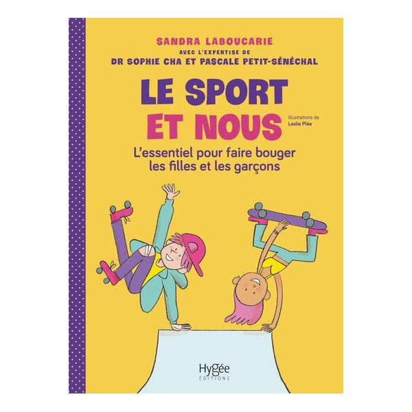 Le sport et nous : l'essentiel pour faire bouger les filles et les garçons