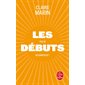 Les débuts : par où recommencer ?, Le Livre de poche. Documents