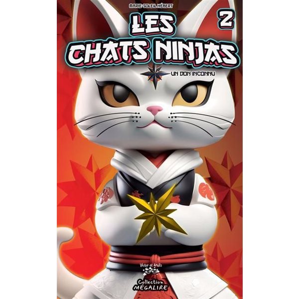 Un don inconnu, Tome 2, Les chats Ninjas