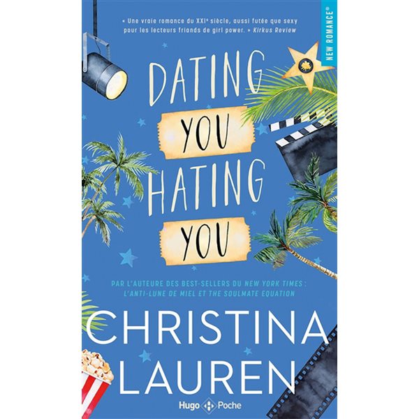 Dating you, hating you, Hugo poche. New romance, 682