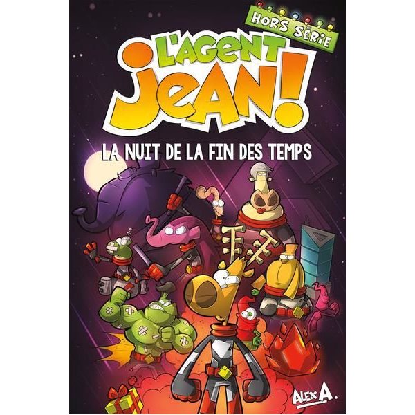 La nuit de la fin des temps : Hors série, L'agent Jean!