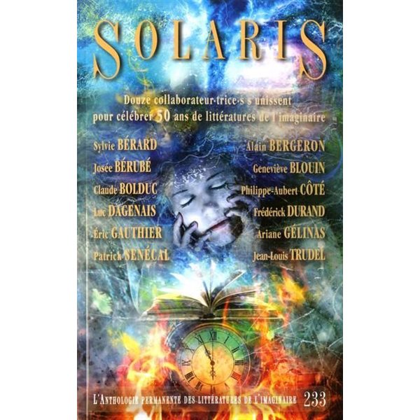 Solaris, vol. 50 no. 3, Août 2024, Solaris 233 : Douze collaborateur-trice-s s'unissent pour célébrer 50 ans de littératures de l'imaginaire