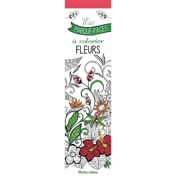 Fleurs : mes marque-pages à colorier