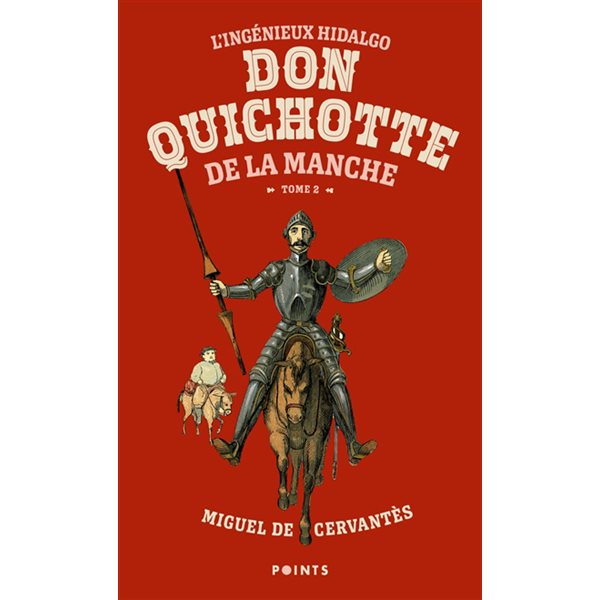 L'ingénieux hidalgo Don Quichotte de la Manche, Vol. 2, L'ingénieux hidalgo Don Quichotte de la Manche, 2