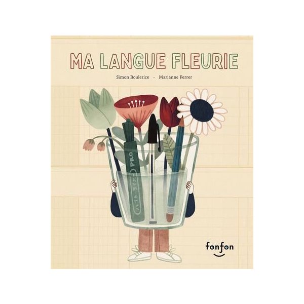 Ma langue fleurie