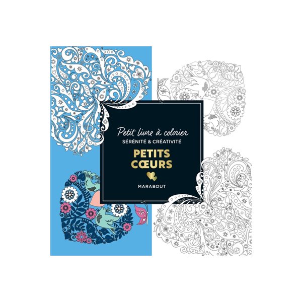 Le petit livre de coloriages : Petits coeurs