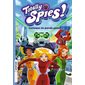 L'attaque du panda géant, Tome 1, Totally Spies !