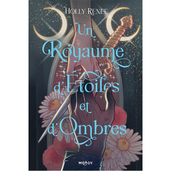 Un royaume d'étoiles et d'ombres, Tome 1, L'étoile et l'ombre