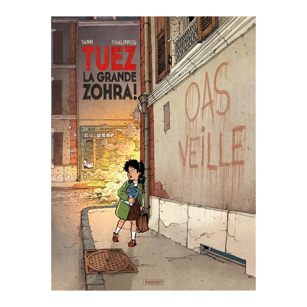 Tuez la grande Zohra !, Vol. 1