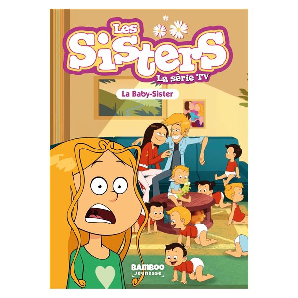 La baby-sitter, Tome 74, Les sisters : la série TV