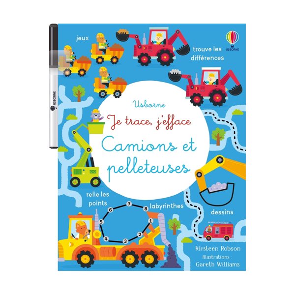 Camions et pelleteuses : Je trace, j'efface : Dès 3 ans