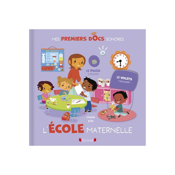 L'école maternelle : 12 puces à écouter ! 12 volets à soulever !