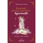 Journal d'une sorcière hypersensible : intuition, rituels, sortilèges