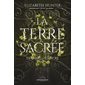 La terre sacrée, Tome 2, De sang et d'encre