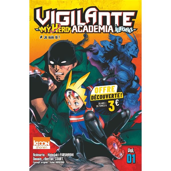 Je suis là !, Tome 1, Vigilante, my hero academia illegals