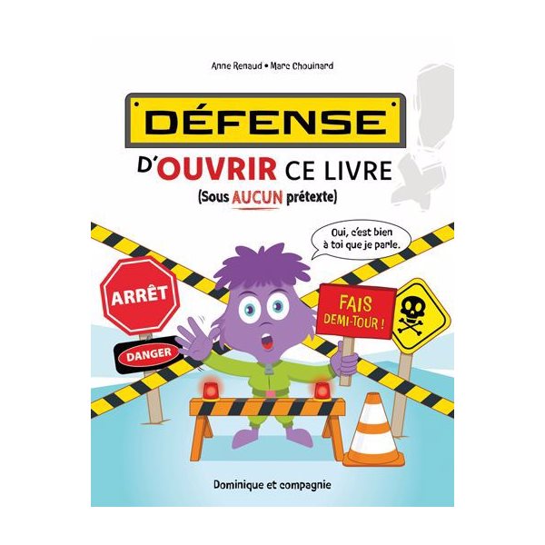 Défense d’ouvrir ce livre