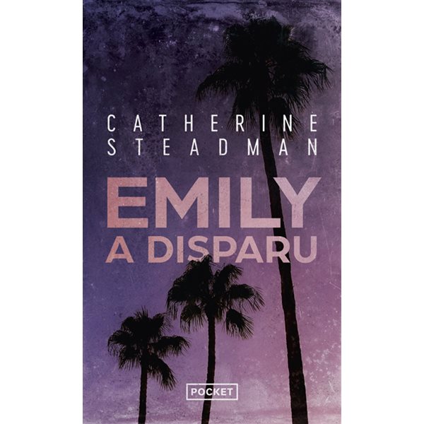 Emily a disparu, Pocket. Thriller, 13318