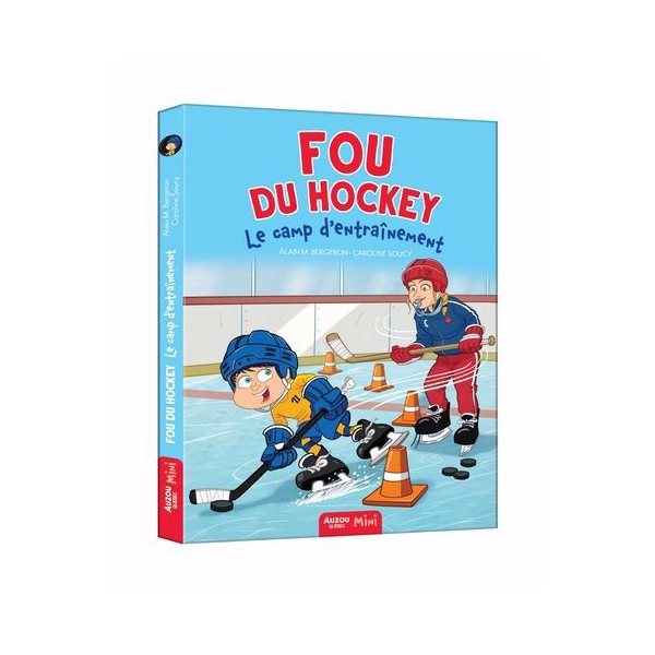 Le camp d'entraînement, Fou du hockey