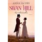 Les retrouvailles, Tome 5, Swan Hill