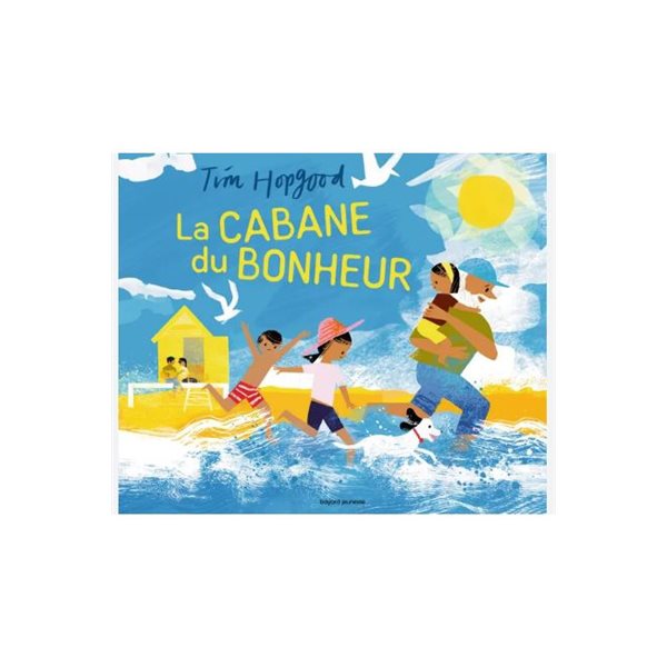 La cabane du bonheur