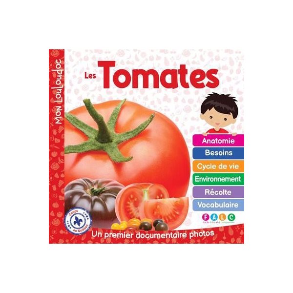 Les tomates : Un premier documentaire photos