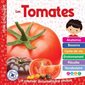 Les tomates : Un premier documentaire photos